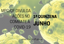 6º Boletim Informativo: Conheça a atuação do MPC/DF no combate ao Novo Coronavírus – COVID19 – 1ª quinzena de junho