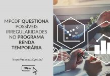 Representação do MPC questiona pagamentos feitos pelo GDF no Programa Renda Temporária