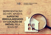 Representação do MPC aponta supostas irregularidades em locação de imóvel pela SEJUS/DF