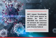 MPC requer fiscalização do TCDF para apurar os efeitos da MPV nº 932/2020 nos contratos de serviços de natureza continuada celebrados pelo Distrito Federal