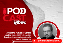 Ministério Público de Contas explica como ocorre a análise dos atos de aposentadoria pelo controle externo