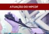 ENDOSCOPIA E COLONOSCOPIA NA REDE PÚBLICA DE SAÚDE DO DF: a atuação do MPCDF, em defesa da assistência